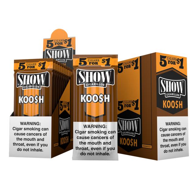 SHOW CIGARS 5 FOR 1.00$ KOOSH 15PACK