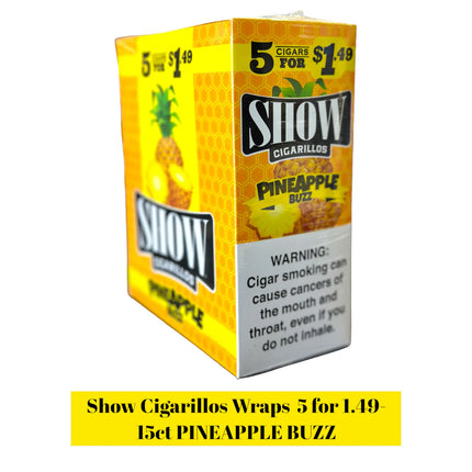 SHOW 5/$1.49 PINEAPL BZ 15/5 CT